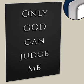 Empowering 'Only God Can Judge Me' Motivation Quote Poster - Printed on High-Quality HD Metal Panel